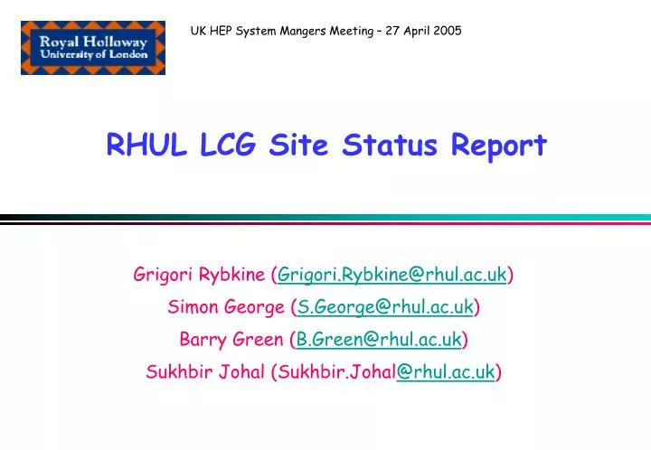 rhul lcg site status report