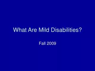 what are mild disabilities