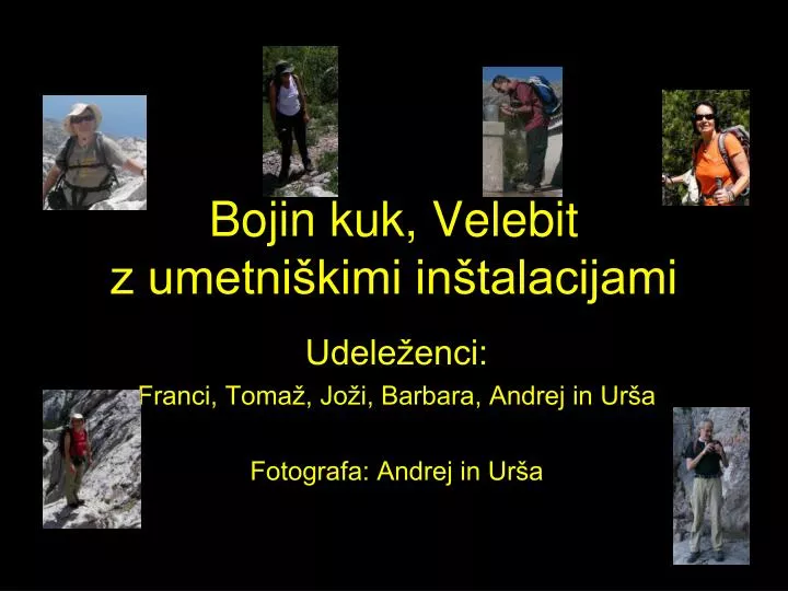 bojin kuk velebit z umetni kimi in talacijami