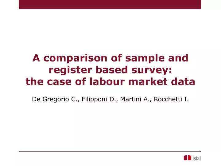 a comparison of sample and register based survey the case of labour market data