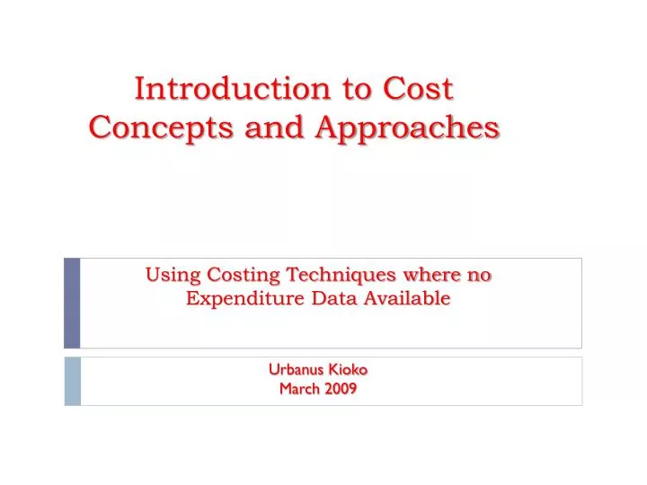 introduction to cost concepts and approaches
