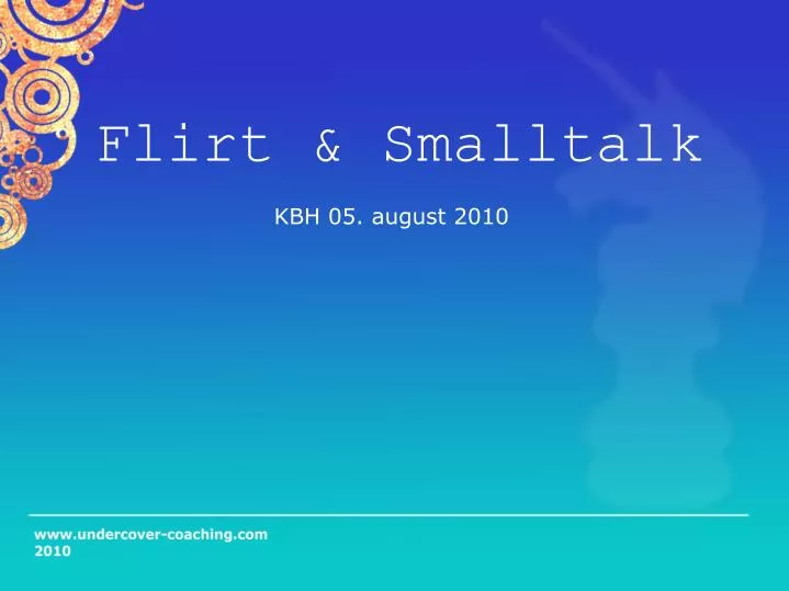 flirt smalltalk kbh 05 august 2010