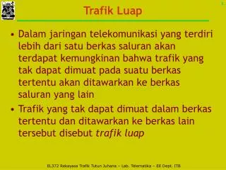 trafik luap