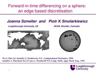 Forward-in-time differencing on a sphere: an edge based discretisation