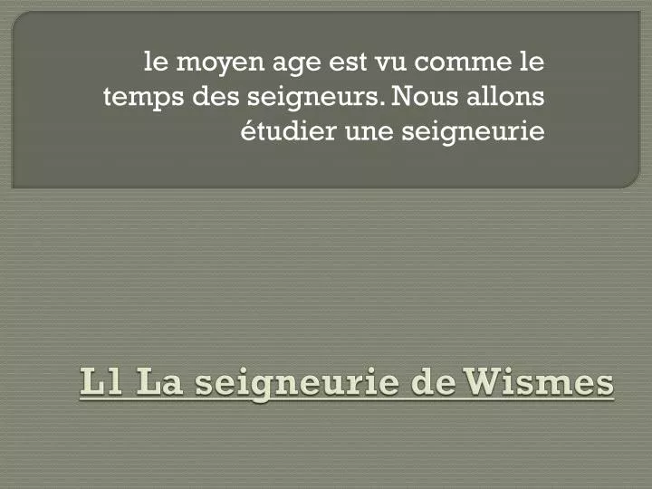 l1 la seigneurie de wismes