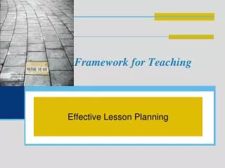 Framework for Teaching