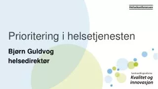 prioritering i helsetjenesten