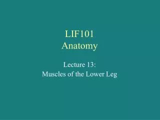 LIF101 Anatomy