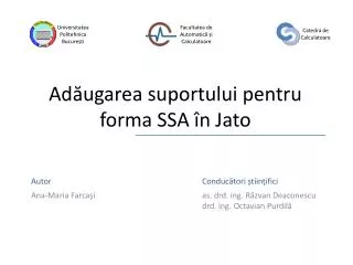 ad ugarea suportului pentru forma ssa n jato