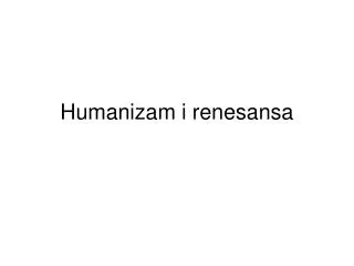 humanizam i renesansa