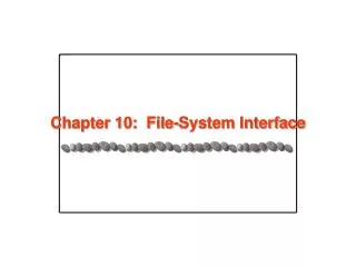 chapter 10 file system interface