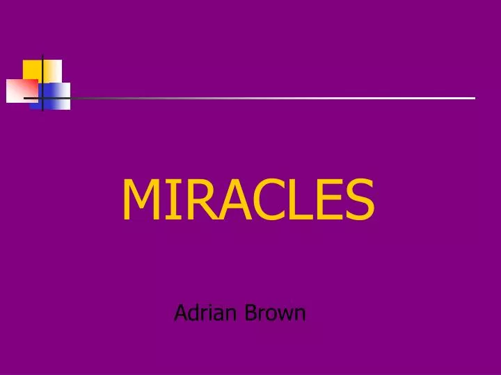miracles