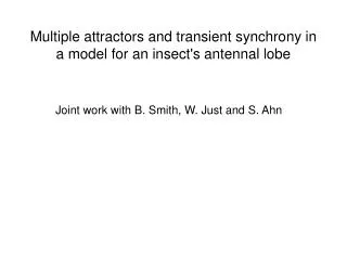 Multiple attractors and transient synchrony in a model for an insect's antennal lobe