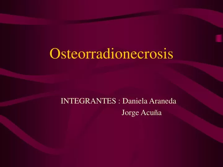 osteorradionecrosis