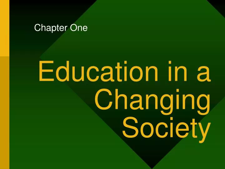 education in a changing society
