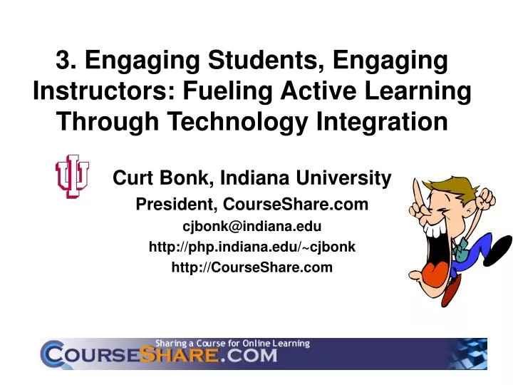 3 engaging students engaging instructors fueling active learning through technology integration