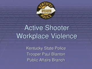 Active Shooter Workplace Violence