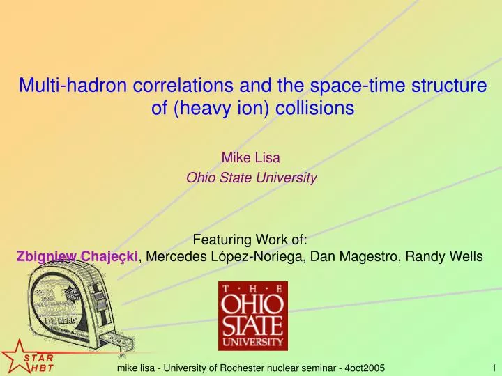 multi hadron correlations and the space time structure of heavy ion collisions