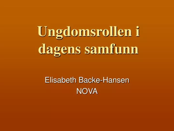 ungdomsrollen i dagens samfunn