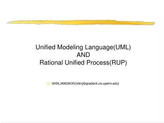 Unified Modeling Language(UML) AND Rational Unified Process(RUP)