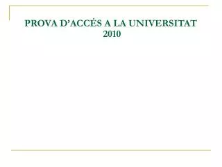 prova d acc s a la universitat 2010