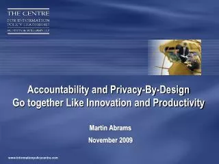 Accountability and Privacy-By-Design Go together Like Innovation and Productivity