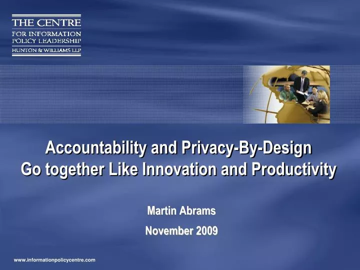 accountability and privacy by design go together like innovation and productivity