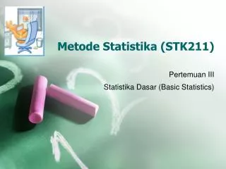 metode statistika stk211