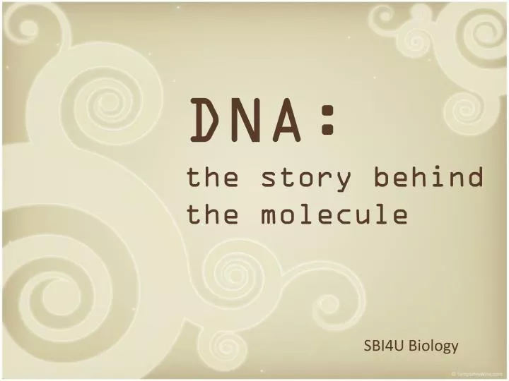 dna the story behind the molecule