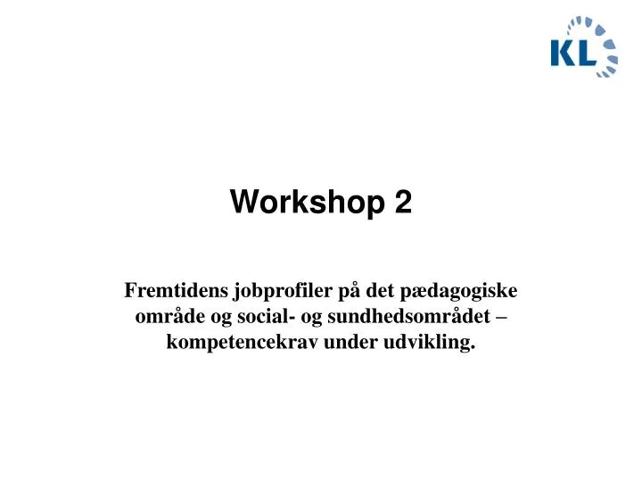 workshop 2