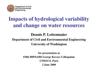 Impacts of hydrological variability and change on water resources