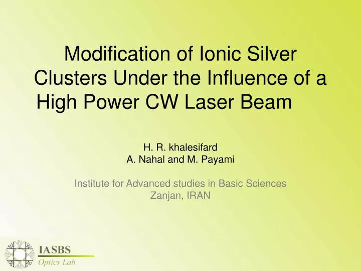 modification of ionic silver clusters under the influence of a high power cw laser beam