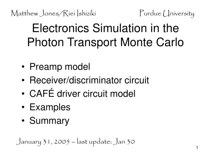electronics simulation in the photon transport monte carlo