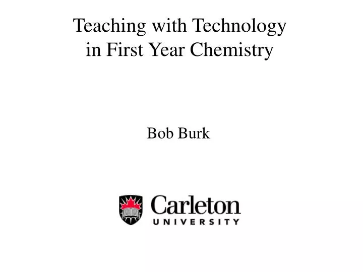 teaching with technology in first year chemistry