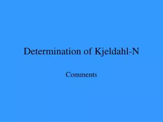 Determination of Kjeldahl-N