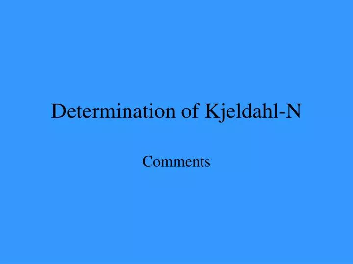 determination of kjeldahl n
