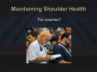 Maintaining Shoulder Health