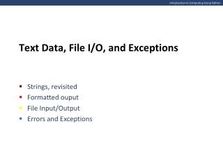 Introduction to Computing Using Python