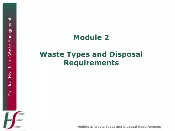 module 2 waste types and disposal requirements
