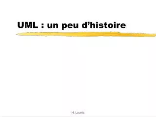uml un peu d histoire