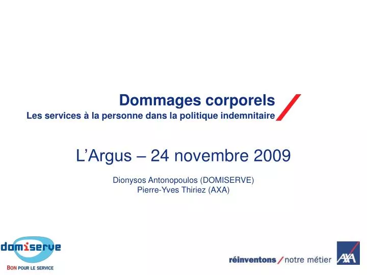 dommages corporels les services la personne dans la politique indemnitaire