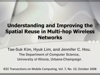 Understanding and Improving the Spatial Reuse in Multi-hop Wireless Networks
