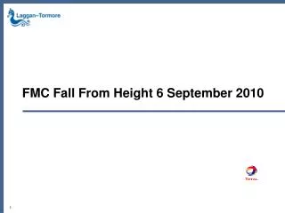 FMC Fall From Height 6 September 2010