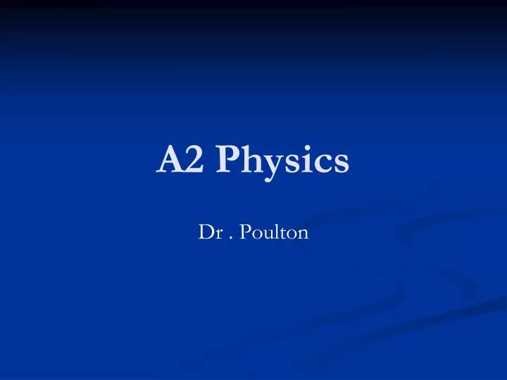 a2 physics