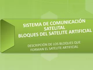 sistema de comunicaci n satelital bloques del satelite artificial