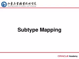 Subtype Mapping