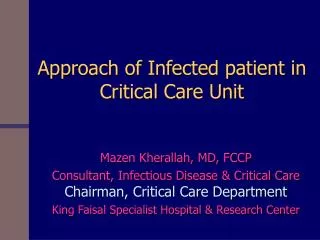 Approach of Infected patient in Critical Care Unit