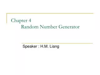 Chapter 4 	Random Number Generator