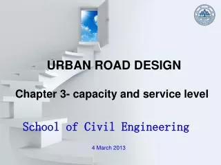 URBAN ROAD DESIGN Chapter 3- capacity and service level