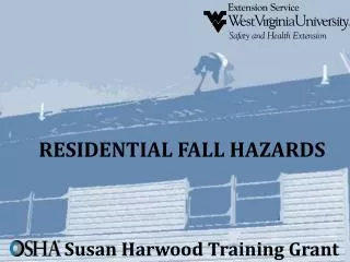 RESIDENTIAL FALL HAZARDS